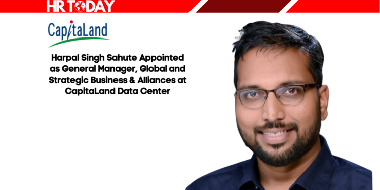 Harpal Singh Sahute Appointed as General Manager, Global and Strategic Business & Alliances at CapitaLand Data Center