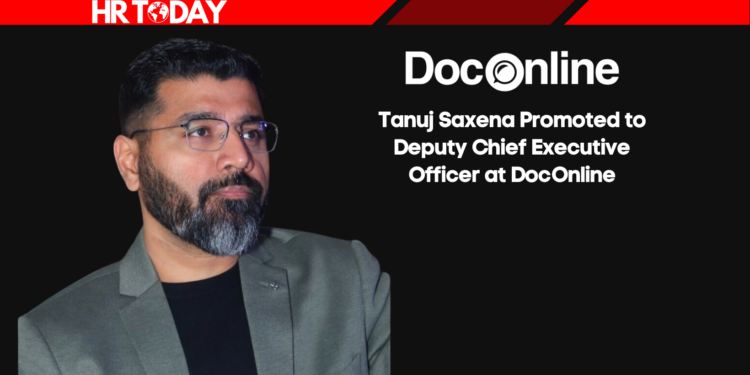 Tanuj Saxena Promoted to Deputy Chief Executive Officer at DocOnline