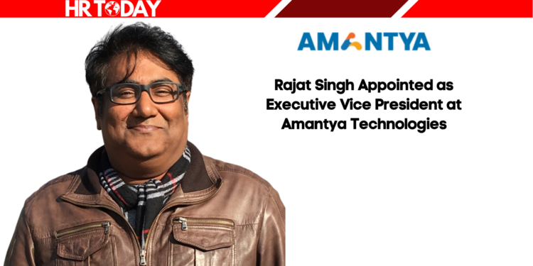 Rajat Singh Appointed as Executive Vice President at Amantya Technologies