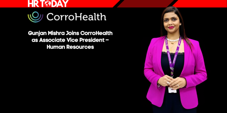 Gunjan Mishra Joins CorroHealth as Associate Vice President – Human Resources