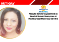 Manjulla Sandara Appointed as Head of Human Resources at MediExpress (Malaysia) Sdn Bhd