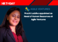 Prachi Laddha appointed as Head of Human Resources at Agile Ventures
