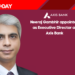 Neeraj Gambhir appointed as Executive Director at Axis Bank