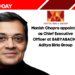 Manish Chopra appointed as Chief Executive Officer at SABYASACHI, Aditya Birla Group