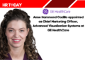 Anne Hammond Cadillo appointed as Chief Marketing Officer, Advanced Visualization Systems at GE HealthCare