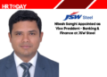 Nitesh Sanghi Appointed as Vice President - Banking & Finance at JSW Steel
