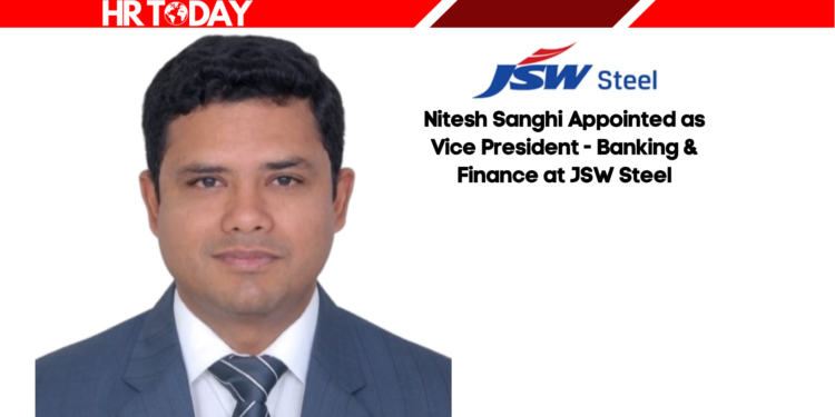 Nitesh Sanghi Appointed as Vice President - Banking & Finance at JSW Steel
