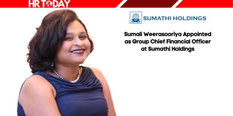 Sumali Weerasooriya Appointed as Group Chief Financial Officer at Sumathi Holdings