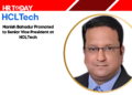 Manish Bahadur Promoted to Senior Vice President at HCLTech