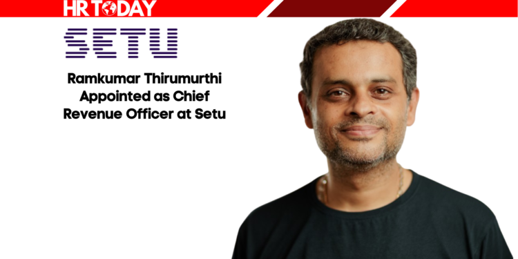 Ramkumar Thirumurthi Appointed as Chief Revenue Officer at Setu