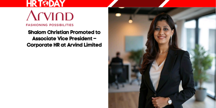Shalom Christian Promoted to Associate Vice President – Corporate HR at Arvind Limited