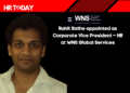 Rohit Sathe appointed as Corporate Vice President – HR at WNS Global Services
