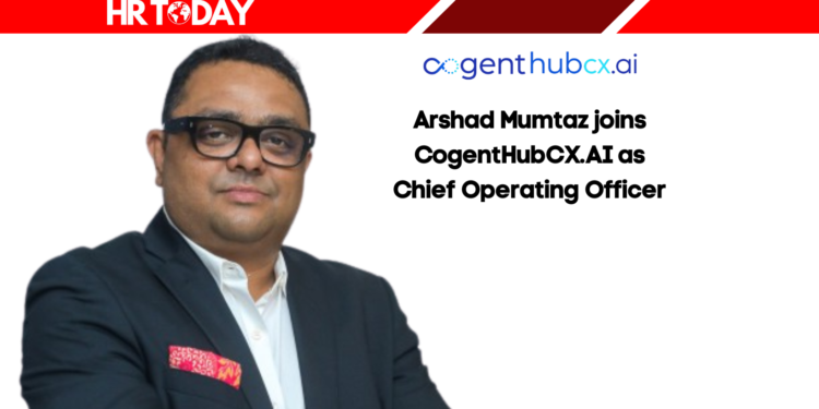 Arshad Mumtaz joins CogentHubCX.AI as Chief Operating Officer