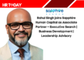 Rahul Singh joins Sapphire Human Capital as Associate Partner – Executive Search | Business Development | Leadership Advisory