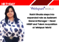 Rakhi Shukla steps into expanded role as Assistant General Manager – Head HRBP and Talent Acquisition at Welspun World