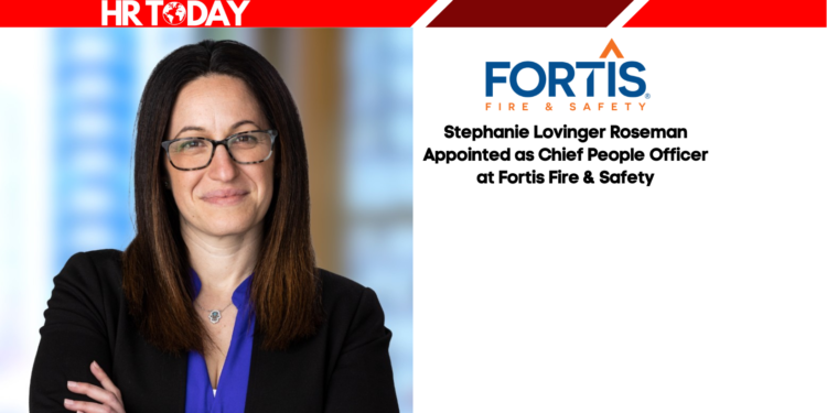 Stephanie Lovinger Roseman Appointed as Chief People Officer at Fortis Fire & Safety