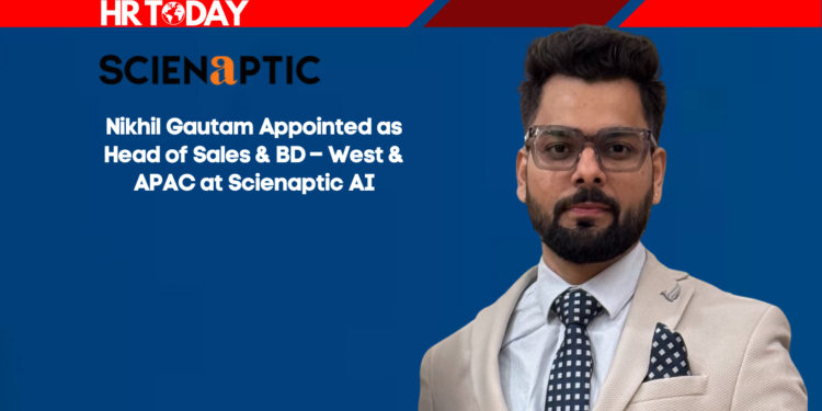 Nikhil Gautam Appointed as Head of Sales & BD – West & APAC at Scienaptic AI