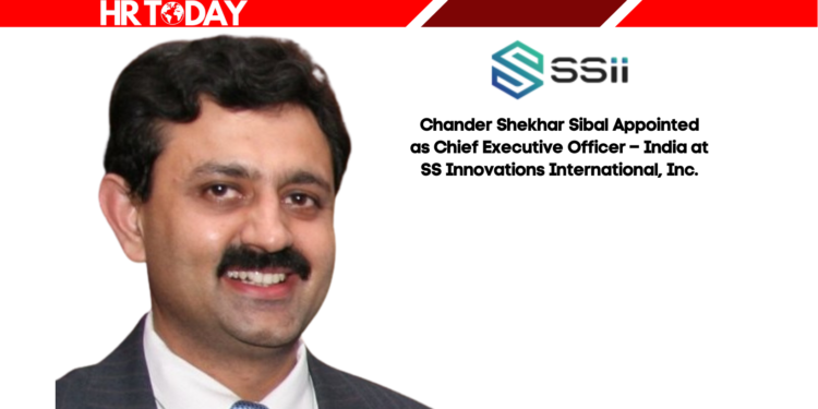 Chander Shekhar Sibal Appointed as Chief Executive Officer – India at SS Innovations International, Inc.