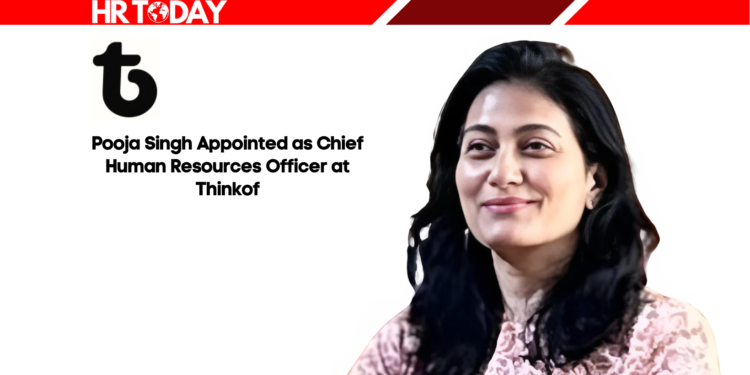 Pooja Singh Appointed as Chief Human Resources Officer at Thinkof