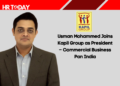 Usman Mohammed Joins Kapil Group as President – Commercial Business Pan India