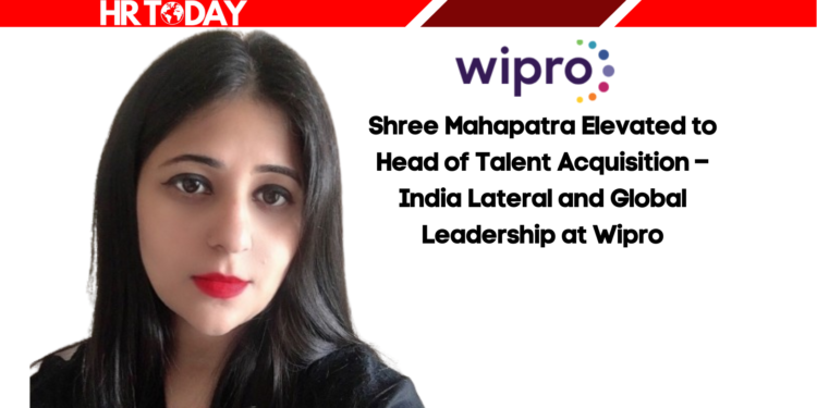 Shree Mahapatra Elevated to Head of Talent Acquisition – India Lateral and Global Leadership at Wipro