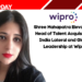 Shree Mahapatra Elevated to Head of Talent Acquisition – India Lateral and Global Leadership at Wipro