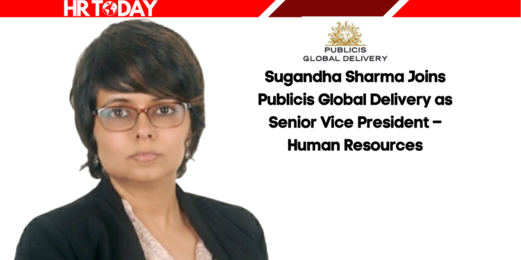 Sugandha Sharma Joins Publicis Global Delivery as Senior Vice President – Human Resources