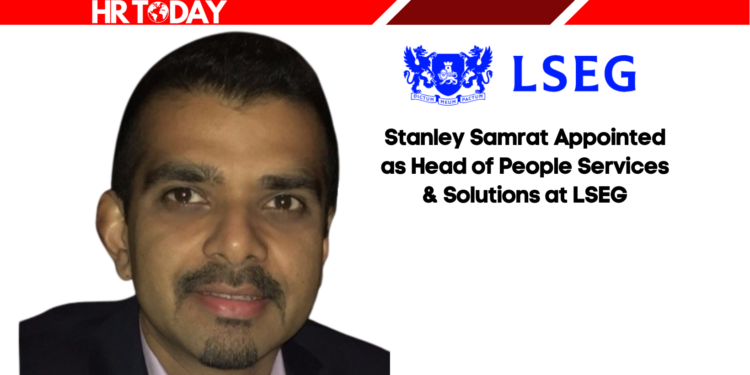 Stanley Samrat Appointed as Head of People Services & Solutions at LSEG
