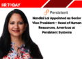 Nandini Lal Appointed as Senior Vice President – Head of Human Resources, Americas at Persistent Systems