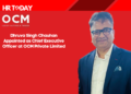 Dhruva Singh Chauhan Appointed as Chief Executive Officer at OCM Private Limited