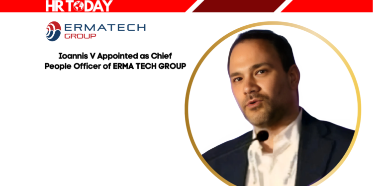 Ioannis V Appointed as Chief People Officer of ERMA TECH GROUP