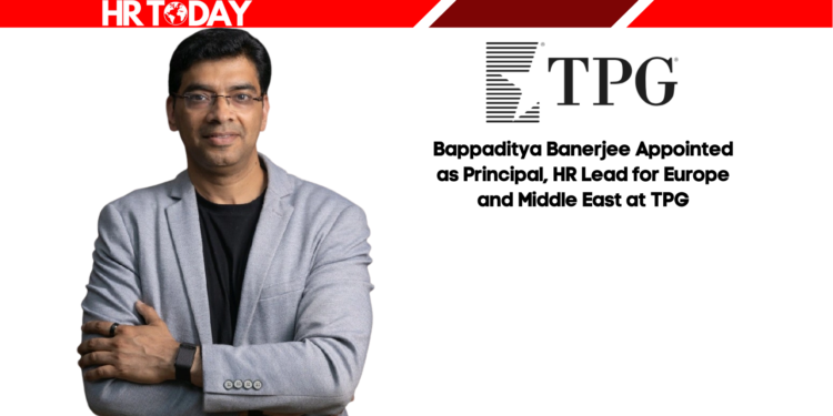 Bappaditya Banerjee Appointed as Principal, HR Lead for Europe and Middle East at TPG