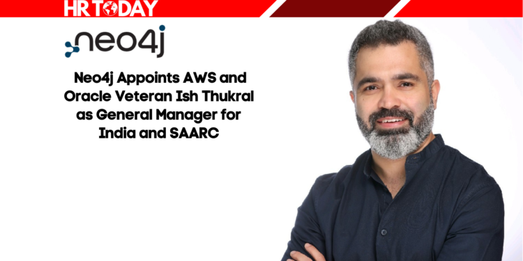 Neo4j Appoints AWS and Oracle Veteran Ish Thukral as General Manager for India and SAARC