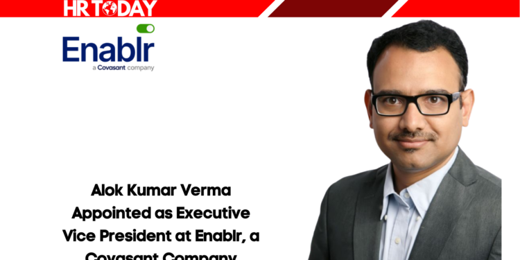 Alok Kumar Verma Appointed as Executive Vice President at Enablr, a Covasant Company