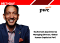 Saj Samuel Appointed as Managing Director, Global Human Capital at PwC