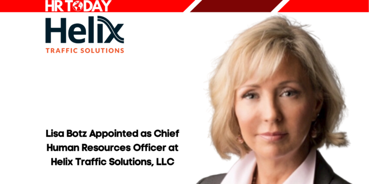 Lisa Botz Appointed as Chief Human Resources Officer at Helix Traffic Solutions, LLC