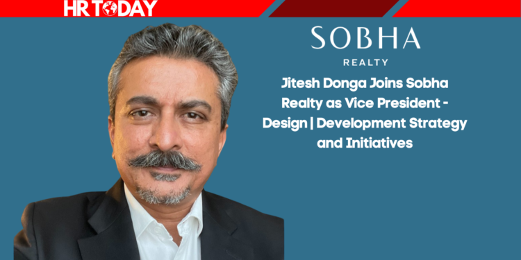 Jitesh Donga Joins Sobha Realty as Vice President - Design | Development Strategy and Initiatives