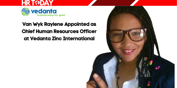 Van Wyk Raylene has been appointed as Chief Human Resources Officer at Vedanta Zinc International, bringing over a decade of HR leadership experience across mining and public sectors.