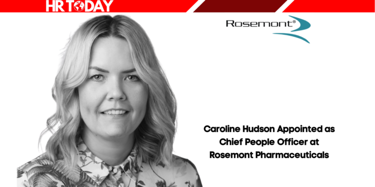 Caroline Hudson Appointed as Chief People Officer at Rosemont Pharmaceuticals