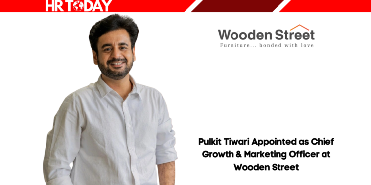 Pulkit Tiwari Appointed as Chief Growth & Marketing Officer at Wooden Street
