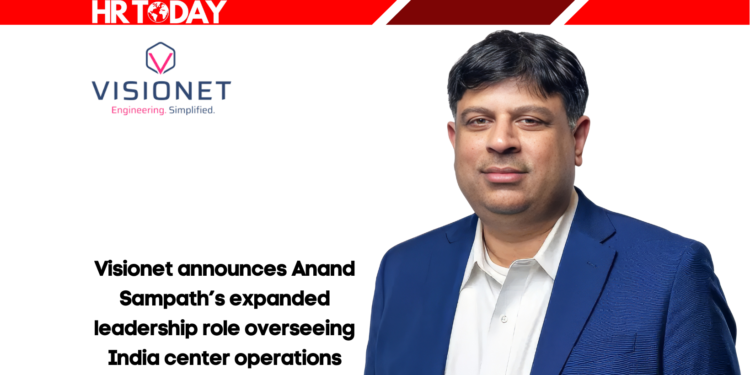 Visionet announces Anand Sampath’s expanded leadership role overseeing India center operations