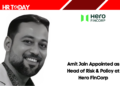 Amit Jain Appointed as Head of Risk & Policy at Hero FinCorp