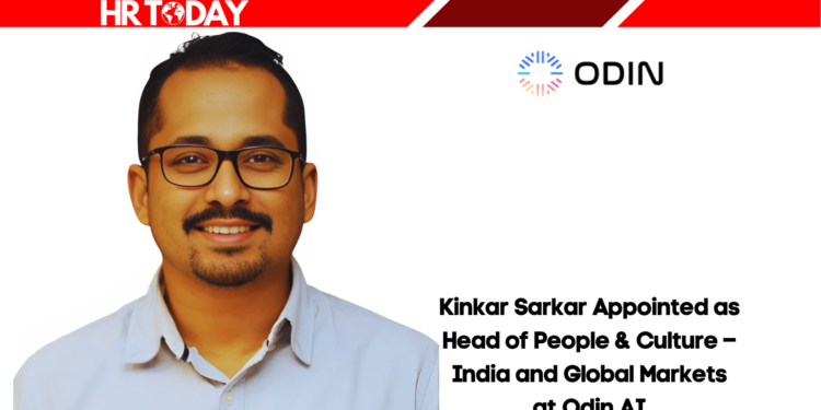 Kinkar Sarkar Appointed as Head of People & Culture – India and Global Markets at Odin AI