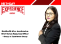 Shabiha Dil Afroz Appointed as Chief Human Resources Officer - Group at Experience Group