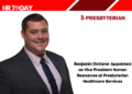 Benjamin Dotterer Appointed as Vice President Human Resources at Presbyterian Healthcare Services