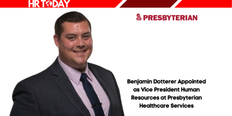 Benjamin Dotterer Appointed as Vice President Human Resources at Presbyterian Healthcare Services