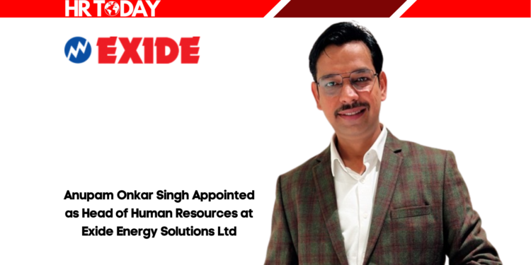 Anupam Onkar Singh Appointed as Head of Human Resources at Exide Energy Solutions Ltd