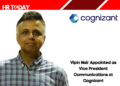 Vipin Nair Appointed as Vice President Communications at Cognizant