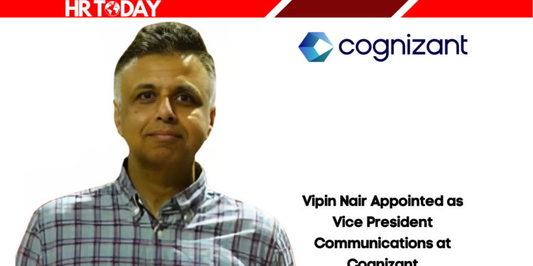 Vipin Nair Appointed as Vice President Communications at Cognizant