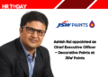 Ashish Rai appointed as Chief Executive Officer – Decorative Paints at JSW Paints